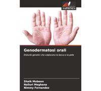 Genodermatosi orali: Disturbi genetici che colpiscono la bocca e la pelle