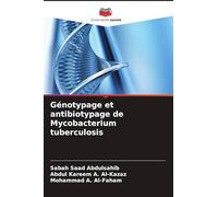 Génotypage et antibiotypage de Mycobacterium tuberculosis