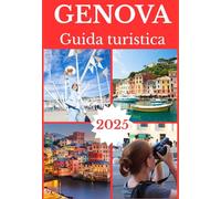 GENOVA GUIDA TURISTICA 2025