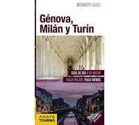Génova, Milán y Turín (INTERCITY GUIDES - Internacional)