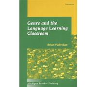 Genre and the Language Learning Classroom: vi (Michigan Teacher Training)