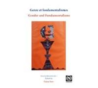 Genre Et Fondamentalismes = Gender And Fundamentalisms (ebook)