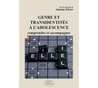 Genre et transidentités à l'adolescence: comprendre et accompagner (Psychologie)