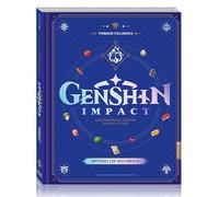 Genshin Impact: Das offizielle Kochbuch - Kulinarische Reisen durch Teyvat