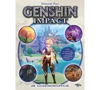 Genshin Impact: Un guide non officiel