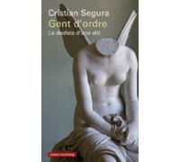 gent d ordre. la desfeta d una elit