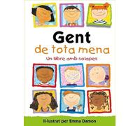 Gent de tota mena: Un llibre amb solapes (Mans petitones)
