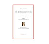 Gente e cose di Sicilia. Ediz. italiana e francese (Recommencements)