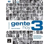Gente hoy 3 (B2). Libro de trabajo con audios