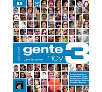 Gente Hoy 3 Libro del alumno: Gente Hoy 3 Libro del alumno: Vol. 1