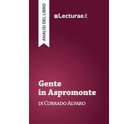 Gente in Aspromonte - Corrado Alvaro (analisi del libro)