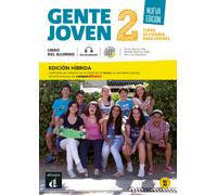 Gente joven 2 A1-A2 Nueva edición Ed. Híbrida Libro del alumno | Encina Alonso Arija, Matilde Martínez Sallés, Neus Sans Baulenas
