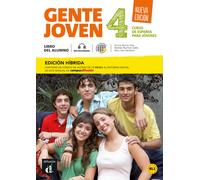 Gente joven 4 B1.1 Nueva Edición Ed. Híbrida Libro del alumno | Encina Alonso Arija, Matilde Martínez Sallés