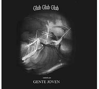 Gente Joven - Glub Glub Glub