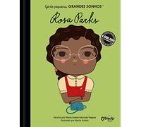 GENTE PEQUENA, GRANDES SONHOS - ROSA PARKS