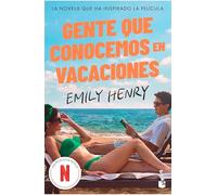Gente Que Conocemos En Vacaciones: La Novela Que Ha Inspirado La Película / People We Meet on Vacation (Tv-Tie In)