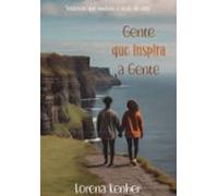 Gente Que Inspira A Gente (ebook)