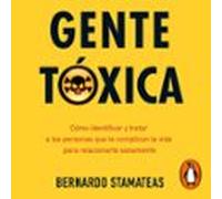 Gente Tóxica (audiolibro)