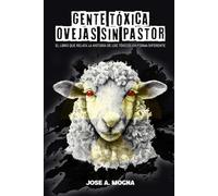 Gente Toxica Ovejas sin Pastor