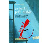 Gentil Petit Diable: Et autres contes de la rue Broca