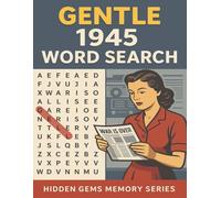 Gentle 1945 Word Search: Hidden Gems Memory Series
