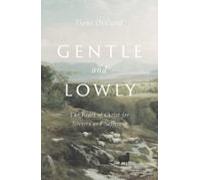 Gentle And Lowly (ebook)