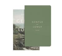 Gentle and Lowly: The Heart of Christ for Sinners and Sufferers