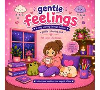 Gentle Feelings: A Cozy Journey Through Feelings