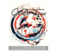 Gentle Focus coloring book for mental clarity: Focused artwork to clear mental clutter and enhance self-awareness