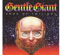 Gentle Giant - Edge Of Twilight - The Best Of