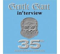 GENTLE GIANT - In'terview