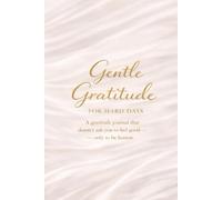 Gentle Gratitude: For Hard Days