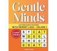 Gentle Minds: Easy Word Search for Seniors with Memory Loss - Volume 1 (Gentle Minds Word Search Series)