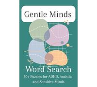Gentle Minds Word Search Puzzle Book: Word Searches with Easy to Read Print about Neurodiversity and more | 6x9 inches, 104 pages | 50+ Puzzles ... Gift for Vacations, Anxiety Relief and Travel