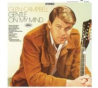 Gentle On My Mind