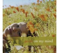 Gentle on My Mind by Mark Burchfield