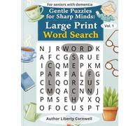 Gentle Puzzles for Sharp Minds: Large Print Word Search