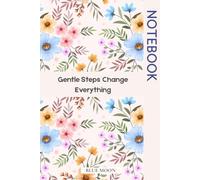 Gentle Steps Change Everything | Squared Graph Paper Notebook (5 mm, 100 Pages) for Planning, Study & Habit Tracking: 5 mm grid • bullet layouts, study notes, calm planning