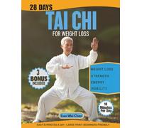 Gentle Taichi for weight loss: 10-Minute Daily Exercises to Support Weight Loss, Improve Balance, and Build Strength - A Simple 28-Day Program.