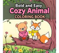 Gentle Tails: Cozy Animals to Color and Unwind (Gentle Escape: A Coloring Journey to Heal, Smile, and Roar Again)
