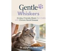 GENTLE WHISKERS: KIDNEY-FRIENDLY MEALS FOR CATS WITH CHRONIC RENAL DISEASE
