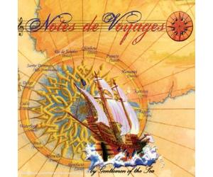 Gentlemann Of The See - Notes De Voyages