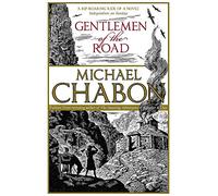 Gentlemen Of The Road: a 'rip-roaring ride of a novel' INDEPENDENT - from the Pulitzer Prize-winning author