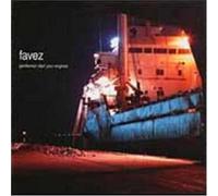 Gentlemen Start Your Engines by Favez (2000-09-05)