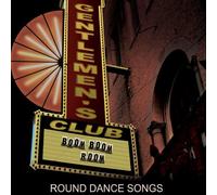Gentlemen's Club - Boom Boom Room - Round Dance Songs