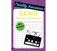 GenX Word Search Puzzle Book: Word Seek Puzzles with Easy to Read Print about GenX, 80s kids, 90s Nostalgia, and More | 6x9 inches, 110 pages | 50+ ... for Birthdays, Holidays, Relaxing Free Time