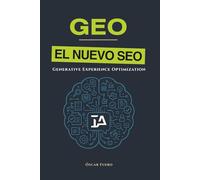 GEO: El nuevo SEO: Generative Experience Optimization