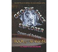 Geo the Space Explorer: Book 4 Aenigma
