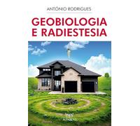 Geobiologia e Radiestesia