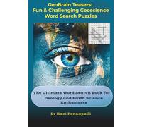GeoBrain Teasers: Fun & Challenging Geoscience Word Search Puzzles: The Ultimate Word Search Book for Geology and Earth Science Enthusiasts